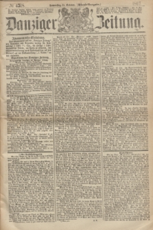 Danziger Zeitung. 1867, № 4518 (31 October) - (Abend=Ausgabe.)