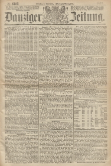 Danziger Zeitung. 1867, № 4525 (5 November) - (Morgen=Ausgabe.)