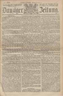 Danziger Zeitung. 1867, № 4528 (6 November) - (Abend=Ausgabe.)