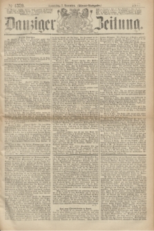 Danziger Zeitung. 1867, № 4530 (7 November) - (Abend=Ausgabe.) + dod.