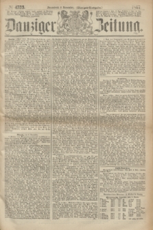 Danziger Zeitung. 1867, № 4533 (9 November) - (Morgen=Ausgabe.)