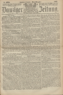 Danziger Zeitung. 1867, № 4534 (9 November) - (Abend=Ausgabe.) + dod.