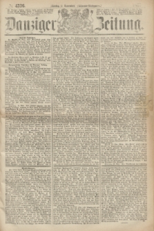 Danziger Zeitung. 1867, № 4536 (11 November) - (Abend=Ausgabe.)