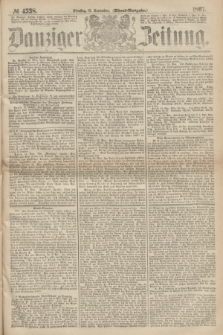 Danziger Zeitung. 1867, № 4538 (12 November) - (Abend=Ausgabe.)