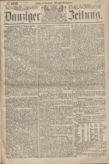 Danziger Zeitung. 1867, № 4543 (15 November) - (Morgen=Ausgabe.)