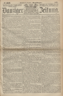 Danziger Zeitung. 1867, № 4546 (16 November) - (Abend=Ausgabe.) + dod.