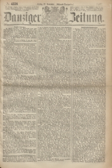 Danziger Zeitung. 1867, № 4556 (22 November) - (Abend=Ausgabe.)