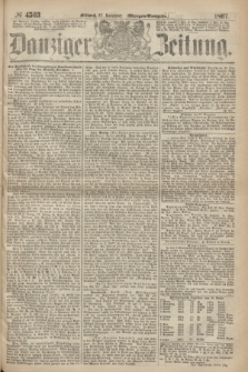 Danziger Zeitung. 1867, № 4563 (27 November) - (Morgen=Ausgabe.)