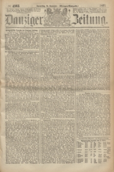 Danziger Zeitung. 1867, № 4565 (28 November) - (Morgen=Ausgabe.)