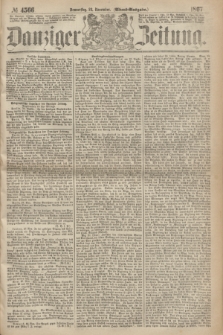 Danziger Zeitung. 1867, № 4566 (28 November) - (Abend=Ausgabe.) + dod.