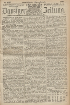 Danziger Zeitung. 1867, № 4567 (29 November) - (Morgen=Ausgabe.)