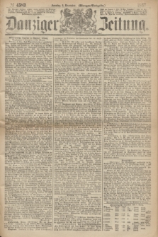 Danziger Zeitung. 1867, № 4583 (8 December) - (Morgen=Ausgabe.)