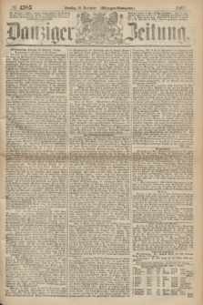 Danziger Zeitung. 1867, № 4585 (10 December) - (Morgen=Ausgabe.)