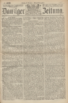 Danziger Zeitung. 1867, № 4586 (10 December) - (Abend=Ausgabe.) + dod.