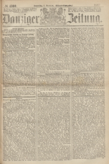 Danziger Zeitung. 1867, № 4590 (12 December) - (Abend=Ausgabe.) + dod.