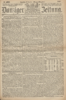 Danziger Zeitung. 1867, № 4601 (19 December) - (Morgen=Ausgabe.)