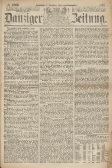 Danziger Zeitung. 1867, № 4605 (21 December) - (Morgen=Ausgabe.)