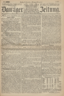 Danziger Zeitung. 1867, № 4609 (24 December) - (Morgen=Ausgabe.)