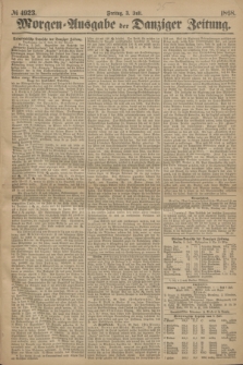 Morgen=Ausgabe der Danziger Zeitung. 1868, № 4923 (3 Juli)