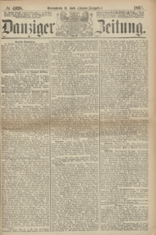 Danziger Zeitung. 1868, № 4938 (11 Juli) - (Abend-Ausgabe.)