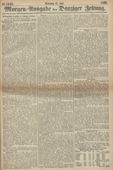 Morgen=Ausgabe der Danziger Zeitung. 1868, № 4943 (15 Juli)