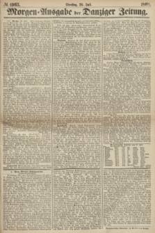 Morgen=Ausgabe der Danziger Zeitung. 1868, № 4965 (28 Juli)