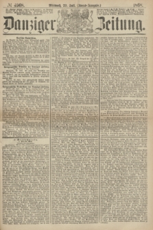 Danziger Zeitung. 1868, № 4968 (29 Juli) - (Abend-Ausgabe.)