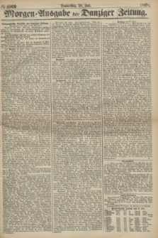 Morgen=Ausgabe der Danziger Zeitung. 1868, № 4969 (30 Juli)