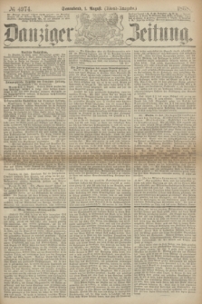 Danziger Zeitung. 1868, № 4974 (1 August) - (Abend-Ausgabe.)