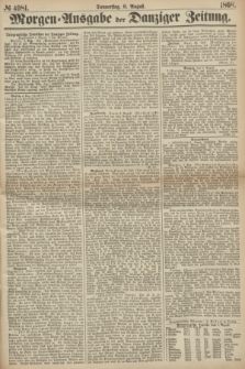 Morgen=Ausgabe der Danziger Zeitung. 1868, № 4981 (6 August)