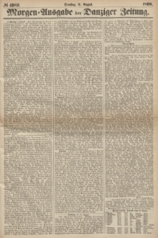 Morgen=Ausgabe der Danziger Zeitung. 1868, № 4989 (11 August)