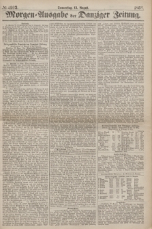 Morgen=Ausgabe der Danziger Zeitung. 1868, № 4993 (13 August)