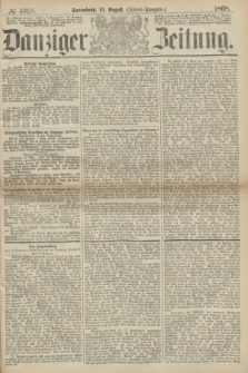 Danziger Zeitung. 1868, № 4998 (15 August) - (Abend-Ausgabe.)