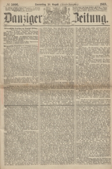 Danziger Zeitung. 1868, № 5006 (20 August) - (Abend-Ausgabe.)