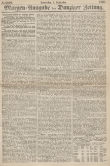 Morgen=Ausgabe der Danziger Zeitung. 1868, № 5029 (3 September)