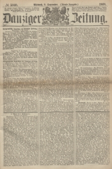 Danziger Zeitung. 1868, № 5040 (9 September) - (Abend-Ausgabe.)
