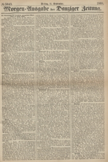 Morgen=Ausgabe der Danziger Zeitung. 1868, № 5043 (11 September)