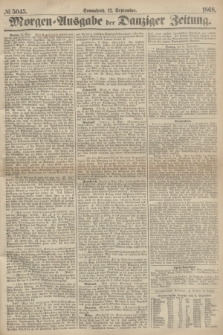 Morgen=Ausgabe der Danziger Zeitung. 1868, № 5045 (12 September)
