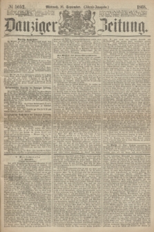 Danziger Zeitung. 1868, № 5052 (16 September) - (Abend-Ausgabe.)