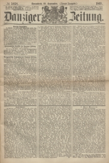 Danziger Zeitung. 1868, № 5058 (19 September) - (Abend-Ausgabe.) + dod.
