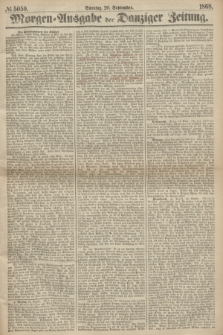 Morgen=Ausgabe der Danziger Zeitung. 1868, № 5059 (20 September)