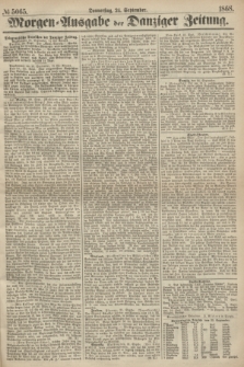 Morgen=Ausgabe der Danziger Zeitung. 1868, № 5065 (24 September)