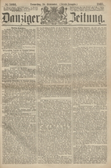 Danziger Zeitung. 1868, № 5066 (24 September) - (Abend-Ausgabe.)