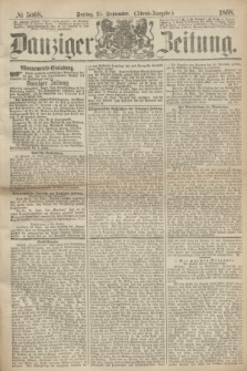Danziger Zeitung. 1868, № 5068 (25 September) - (Abend-Ausgabe.)