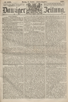 Danziger Zeitung. 1868, № 5096 (12 October) - (Abend-Ausgabe.)