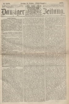 Danziger Zeitung. 1868, № 5098 (13 October) - (Abend-Ausgabe.)