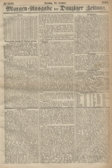 Morgen=Ausgabe der Danziger Zeitung. 1868, № 5109 (20 October)