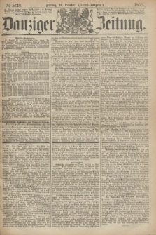 Danziger Zeitung. 1868, № 5128 (30 October) - (Abend-Ausgabe.)