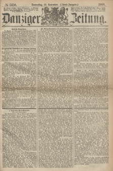 Danziger Zeitung. 1868, № 5150 (12 November) - (Abend-Ausgabe.)