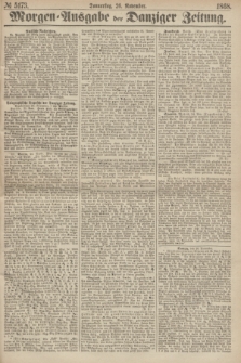 Morgen=Ausgabe der Danziger Zeitung. 1868, № 5173 (26 November)